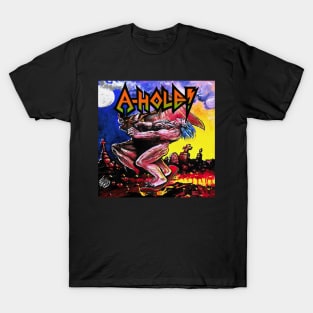 A-hole! T-Shirt